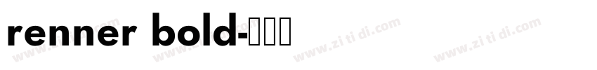renner bold字体转换
